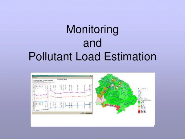 Monitoring  and  Pollutant Load Estimation