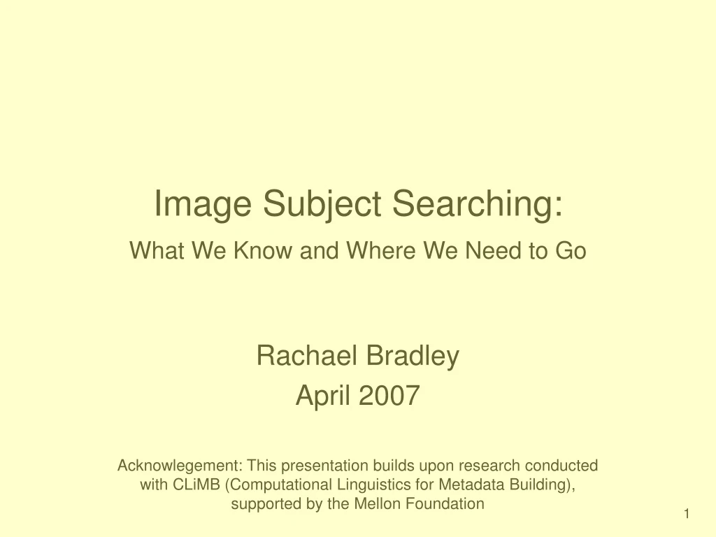 image subject searching what we know and where we need to go