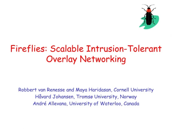 Fireflies: Scalable Intrusion-Tolerant Overlay Networking