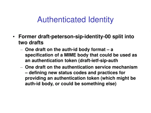 Authenticated Identity