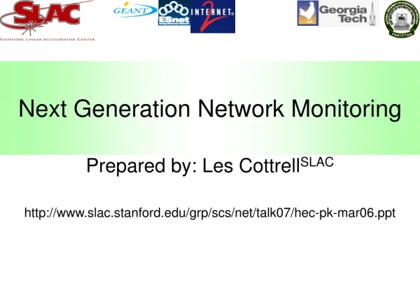 Next Generation Network Monitoring
