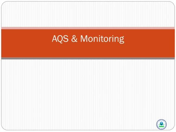 AQS &amp; Monitoring