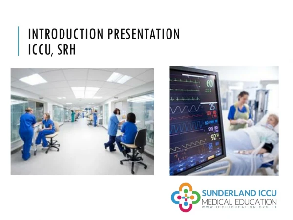 Introduction Presentation  ICCU, SRH