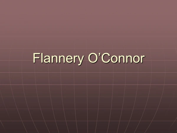 Flannery O’Connor