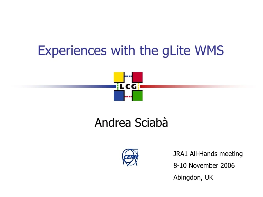 experiences with the glite wms