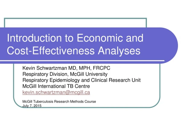 Introduction to Economic and Cost-Effectiveness Analyses