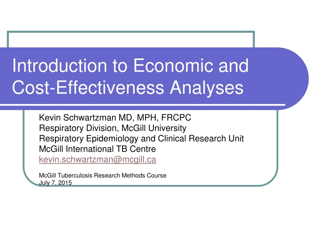 introduction to economic and cost effectiveness analyses