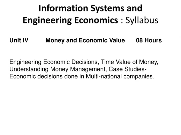 Information Systems and Engineering Economics  : Syllabus