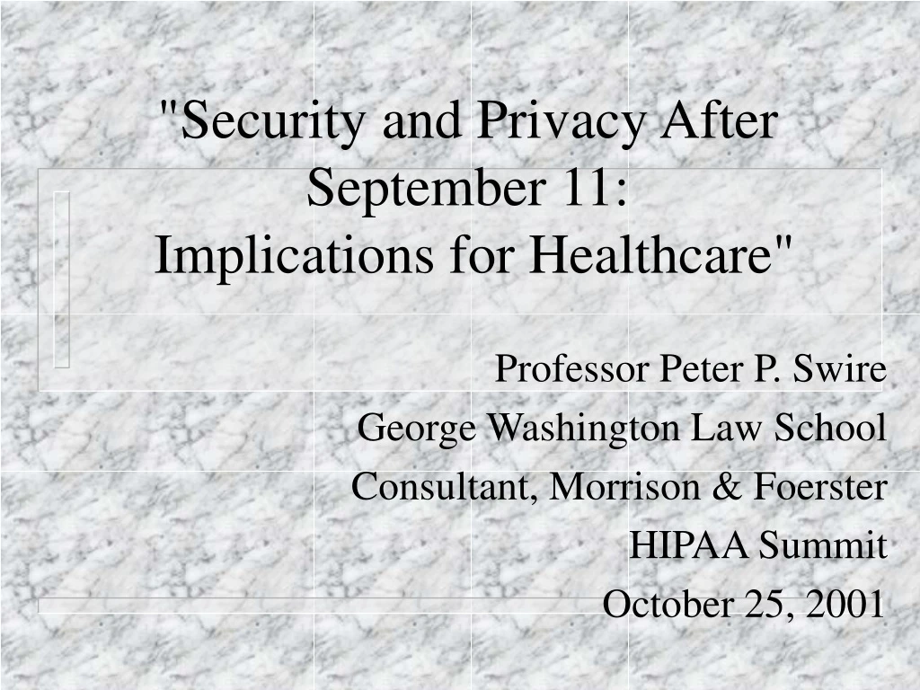 security and privacy after september 11 implications for healthcare