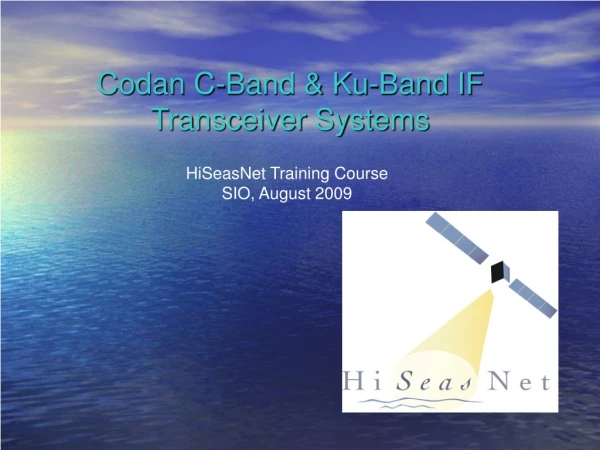 Codan C-Band &amp; Ku-Band IF Transceiver Systems