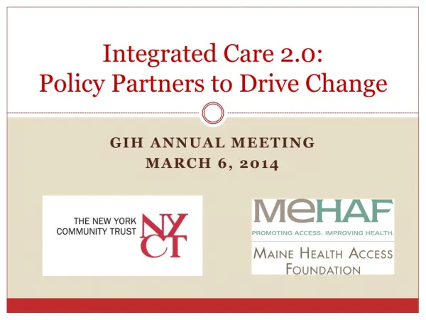 Integrated Care 2.0: Policy Partners to Drive Change
