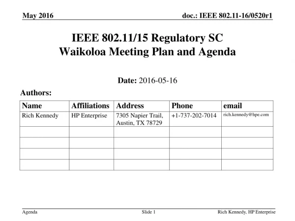 IEEE 802.11/15 Regulatory SC Waikoloa Meeting Plan and Agenda