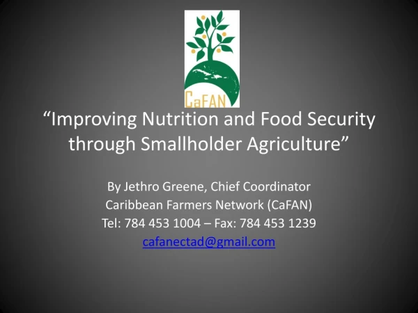 “Improving Nutrition and Food Security through Smallholder Agriculture”