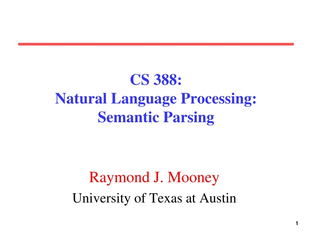 cs 388 natural language processing semantic parsing