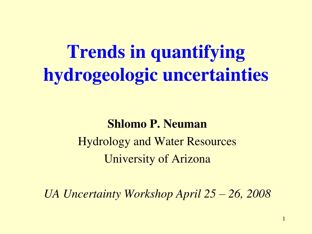 trends in quantifying hydrogeologic uncertainties