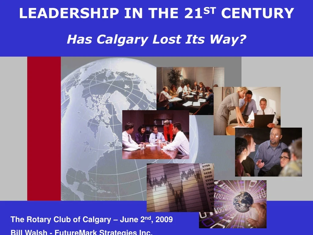 leadership in the 21 st century has calgary lost