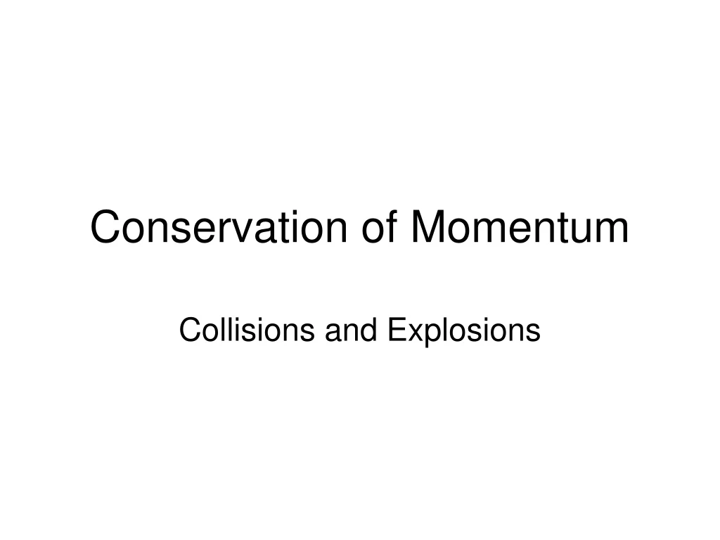 conservation of momentum