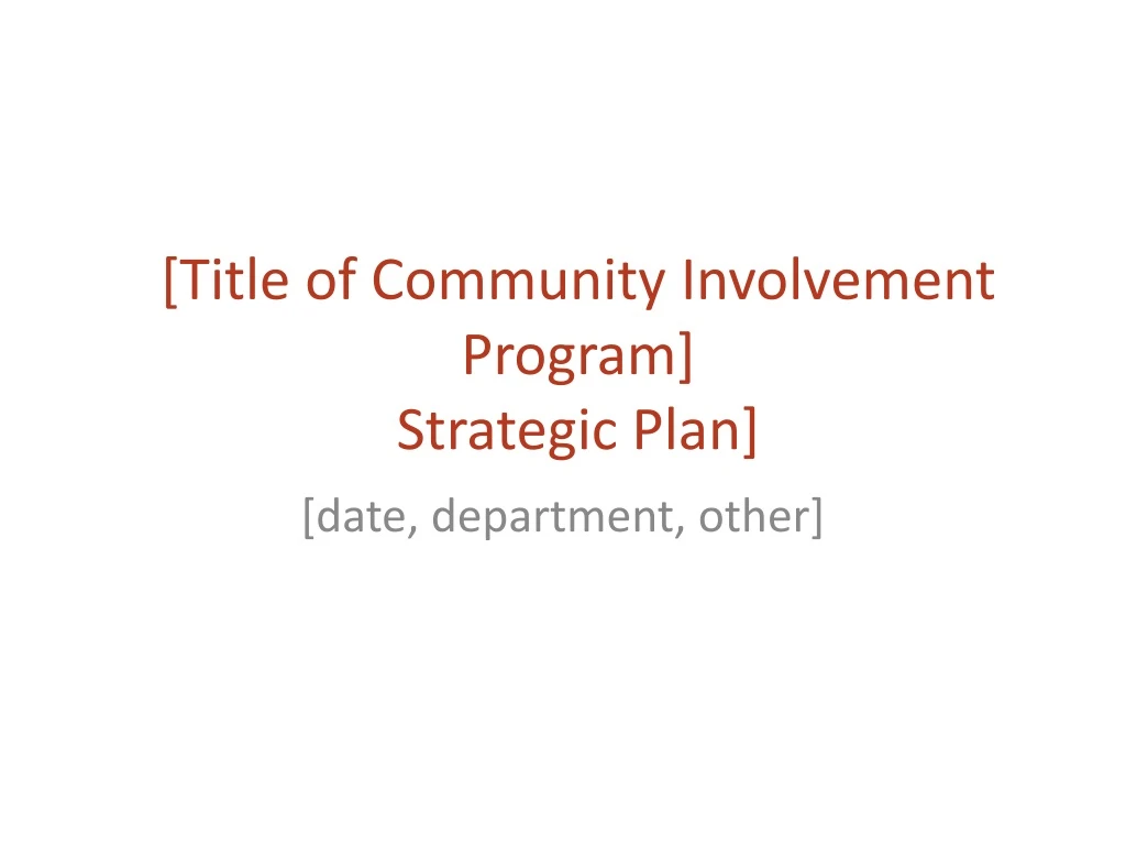 title of community involvement program strategic plan