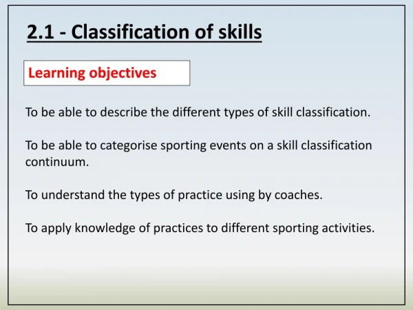 2.1 - Classification of skills