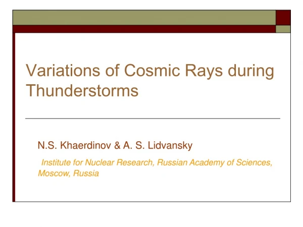 Variations of Cosmic Rays during  Thunderstorms