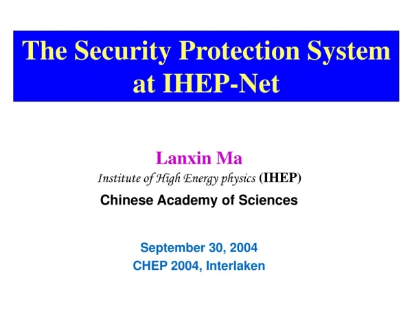 Lanxin Ma Institute of High Energy physics (IHEP) Chinese Academy of Sciences September 30, 2004