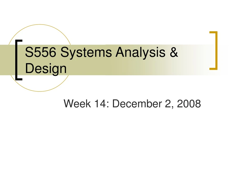 s556 systems analysis design