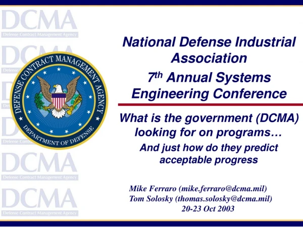 National Defense Industrial Association 7 th  Annual Systems Engineering Conference