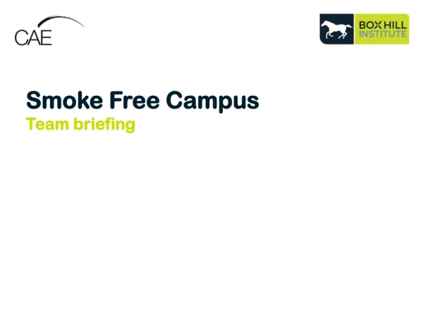 Smoke Free Campus Team briefing