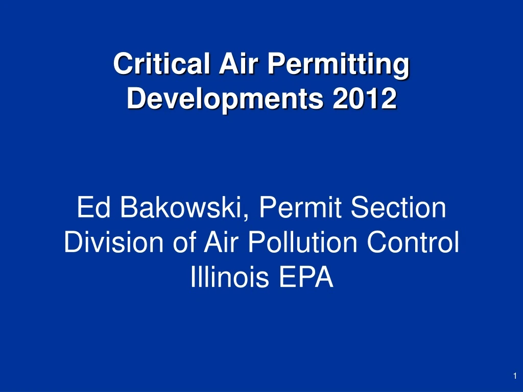 critical air permitting developments 2012