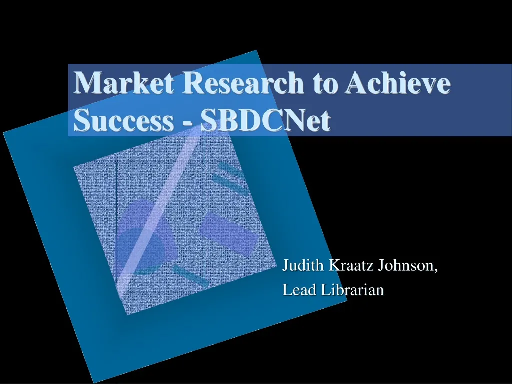 market research to achieve success sbdcnet