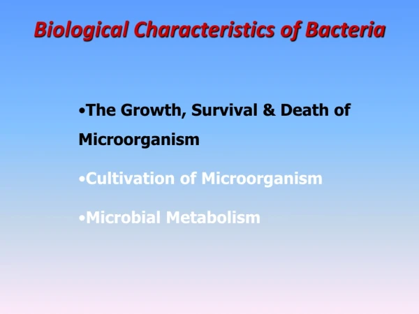Biological Characteristics of Bacteria