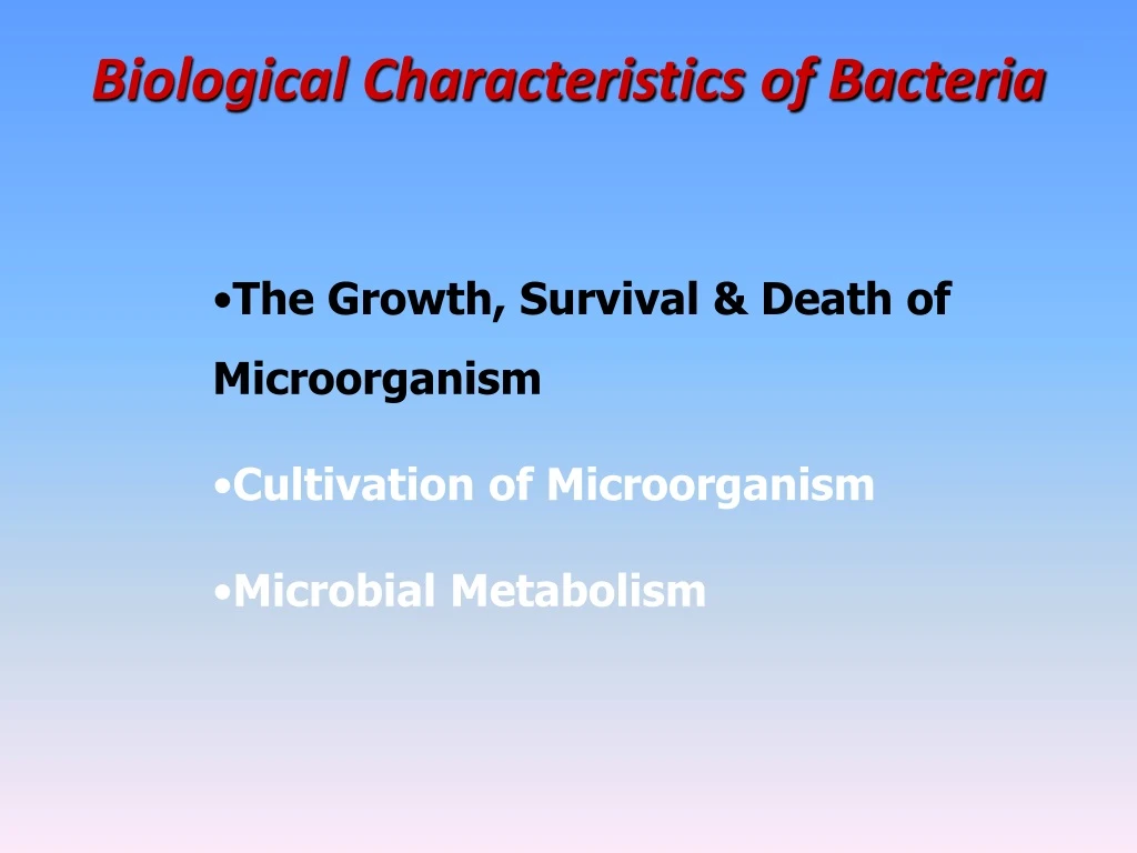 biological characteristics of bacteria