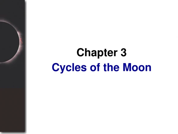 Cycles of the Moon