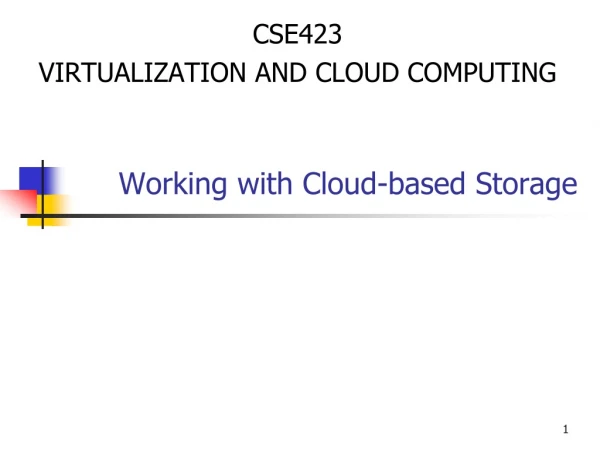 Working with Cloud-based Storage