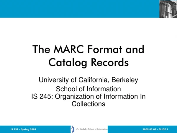 The MARC Format and Catalog Records