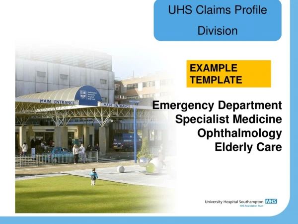 UHS Claims Profile  Division