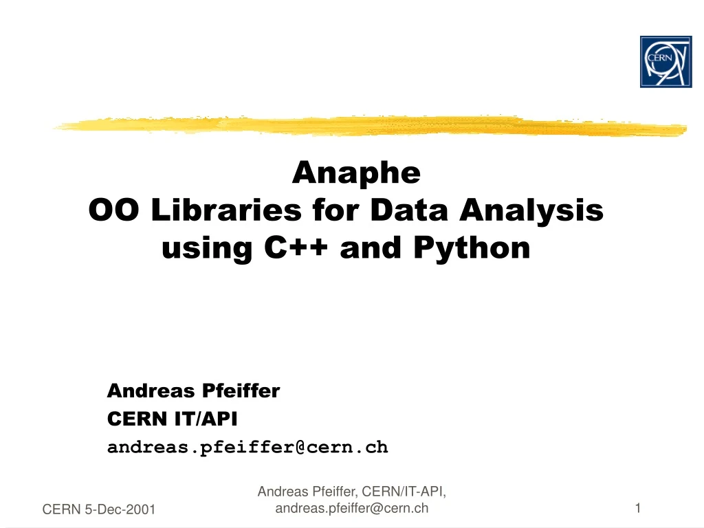 anaphe oo libraries for data analysis using c and python