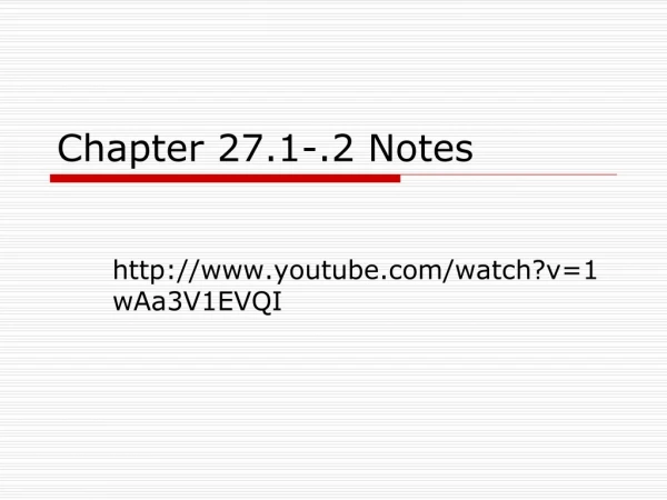 Chapter 27.1-.2 Notes
