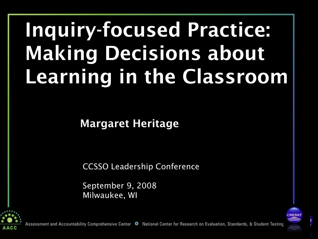 inquiry focused practice making decisions about learning in the classroom