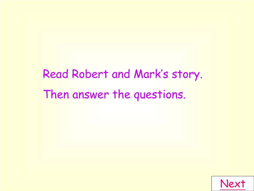 read robert and mark s story then answer