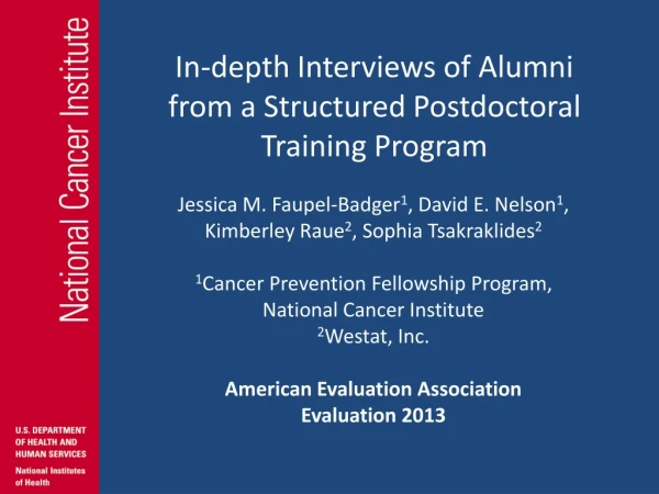 In-depth Interviews of Alumni  from a Structured Postdoctoral  Training Program