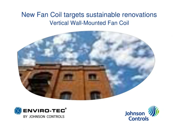 New Fan Coil targets sustainable renovations Vertical Wall-Mounted Fan Coil