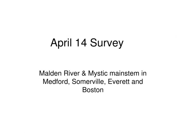 April 14 Survey