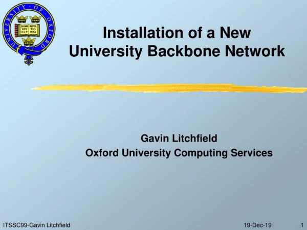 Installation of a New University Backbone Network