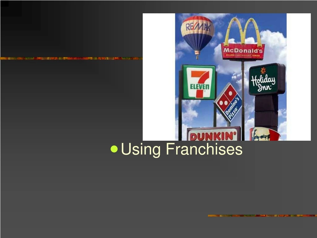 using franchises