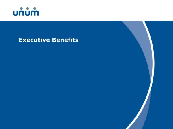 Executive Benefits