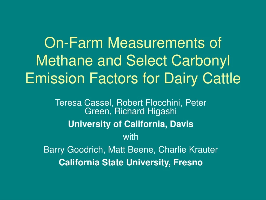 on farm measurements of methane and select carbonyl emission factors for dairy cattle