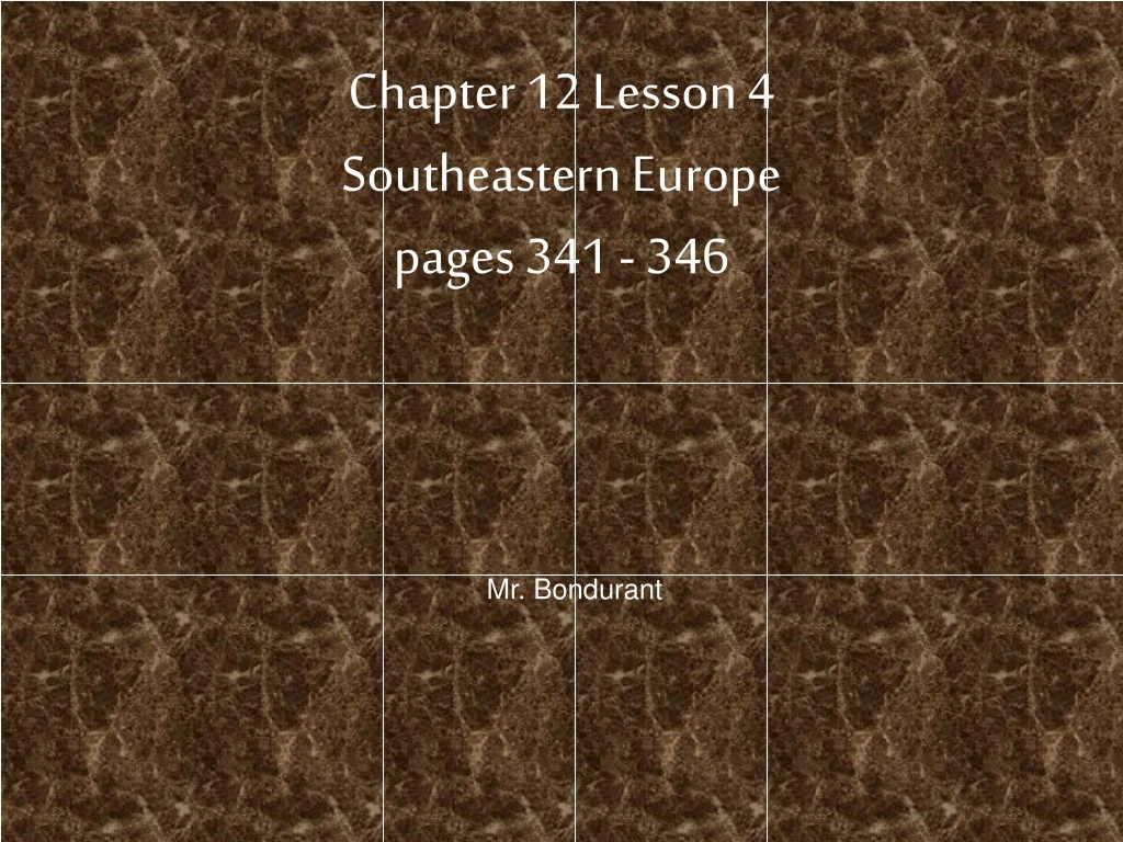 chapter 12 lesson 4 southeastern europe pages 341 346