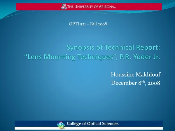 Synopsis of Technical Report: “Lens Mounting Techniques”, P.R. Yoder Jr.