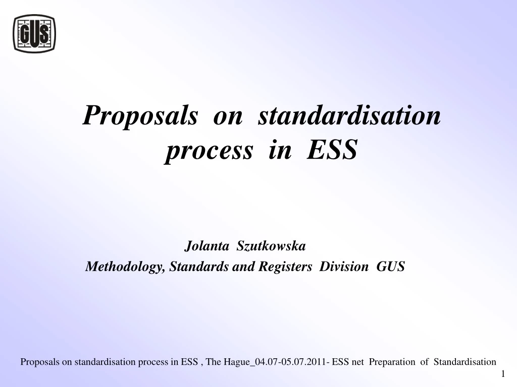 proposals on standardisation process in ess